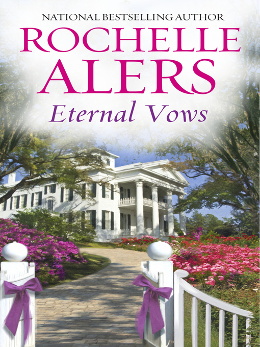 Title details for Eternal Vows by Rochelle Alers - Wait list